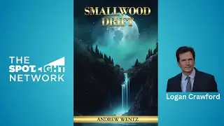 Smallwood Drift by Andrew J. Wentz on Spotlight TV with Logan Crawford