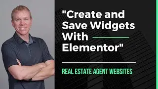 How to Save and Use Global Widgets in Elementor