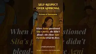 Dignity Above Validation: Lessons from the Ramayana
