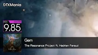 【DTXMania】Gem / The Resonance Project ft. Hadrien Feraud【Drum】