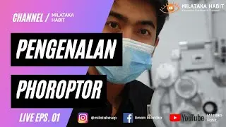 Review : Pengenalan Phoroptor Lebih Praktis Daripada Trial Lens & Frame Bagi Optometris Live Eps. 01