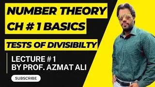 LECTURE # 1|| CHAPTER # 1 BASICS OF NUMBER THEORY||  L.C.M & H.C.F|| TESTS OF DIVISIBILITY.