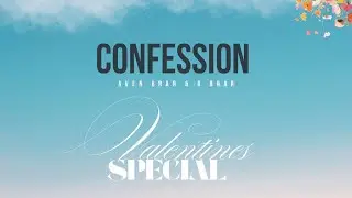 Confession Valentines Special (Official Video) - G Brar and Aven Brar