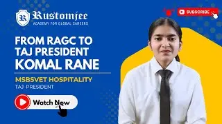 From RAGC to Taj President | Komal Rane&rsquo;s Journey in Hospitality | MSBSVET Alumni Testimonial