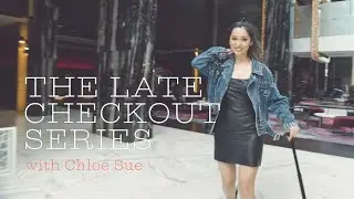 Late Checkout at The Darling with Chloe Sue