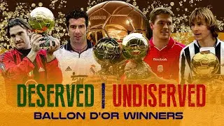 DESERVEED OR UNDESERVED? Year 2000 to 2004 Ballon D'or Winners Close Analysis | |nes Football