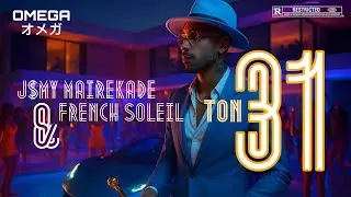 TON 31 ( Ft. French Soleil ) - J$my Mairekade ( Visualizer )