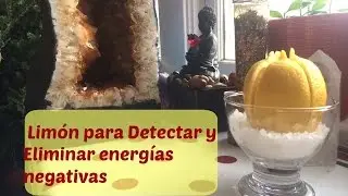 Limon Para Absorber  y Detectar Malas Energias