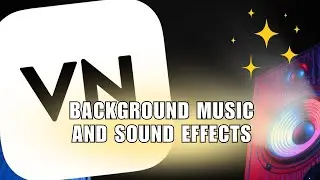 How to Add Background Music and Sound Effects in VN Video Editor