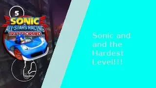 Sonic and the hardest level