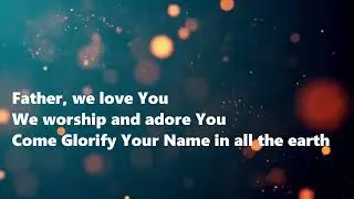You Deserve the Glory + Glorify Your Name | Steven Moctezuma Lyric Video