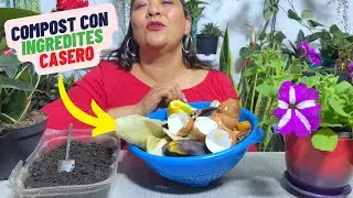 Como Hacer Compost Con Ingredientes En Casa, Muy Potente Y Garantizado #fertilizante #abono