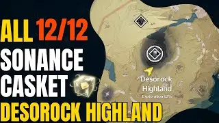 Wuthering Waves: All 12 Sonance Casket Locations in Desorock Highland | 100% Exploration Guide