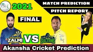 PSL 2021 Peshawar Zalmi vs Multan Sultan 34th Final Match Prediction, Playing 11 MUS Vs PSZ Team11