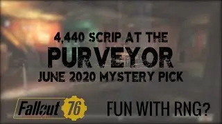 Spending 4,440 Scrip at The Purveyor Mystery Pick in Fallout 76
