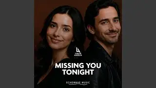 Missing You Tonight