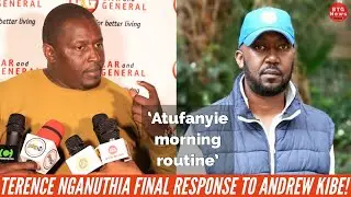 AFANYE MORNING ROUTINE NA MMAMA! TERENCE NGANUTHIA LAST WARNING TO ANDREW KIBE!|BTG News