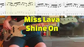 Miss Lava - Shine On (Bass Cover with Tabs)