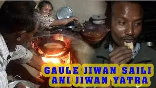 Gaule Jiwan Saili Ani Jiwan Yatra