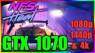 Need for Speed Heat | 1080p, 1440p & 4k Ultra | GTX 1070 | i7 7700k