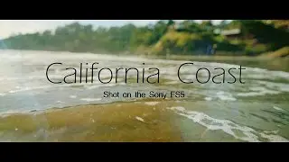 California Coast | Shot on the Sony FS5