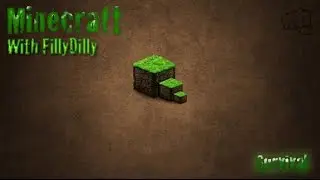 Minecraft with FillyDilly | Portal 2 with Ace Unhacked