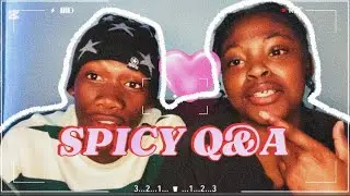 SPICY Q&A WITH MY GIRLFRIEND!!!🥰❤️
