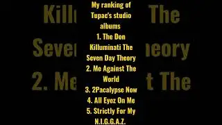 Tupac's albums ranked