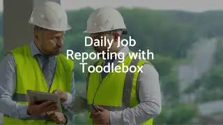 Daily Job Reporting Using a Mobile App