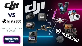 DJI vs Insta360 sfida all'ultima novità! Cosa sta succedendo?