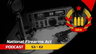 S3 - E2: National Firearms Act