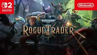 Warhammer 40,000: Rogue Trader &ndash; Out now! (Nintendo Switch 2)