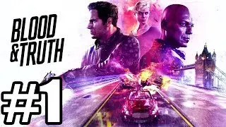 Blood & Truth Gameplay Walkthrough Part 1 ( PSVR - No Commentary)