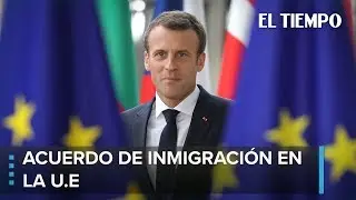 &iquest;Qu&eacute; significado tiene el acuerdo sobre inmigraci&oacute;n de la Uni&oacute;n Europea? | EL TIEMPO