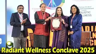 Radiant Wellness Conclave 2025 Celebrates a Decade of Dialogue and Transformation