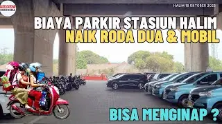 Lokasi & Biaya PARKIR !! Stasiun Kereta Cepat Jakarta Bandung HALIM Untuk RODA DUA & MOBIL
