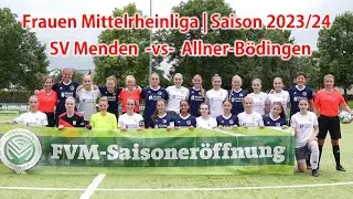 SV Menden | Spiel gegen SV Allner Bödingen | Damen | Mittelrheinliga | 26.08.2023