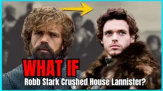 What If Robb Stark Crushed House Lannister?