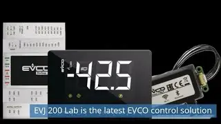 EVJ 200 Lab is the latest EVCO control solution