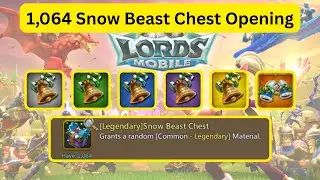 Lords Mobile - 1,064 Snow Beast Chest Opening - |08| #lordsmobile