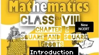 Introduction | Ch5: Square and Square Roots | Class VIII | Maths | New NCERT