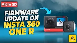 How to Update Insta 360 Firmware using a Micro SD card. Step by step guide