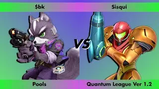 $bk (Fox) vs Sisqui (Samus) - Round Robin Pools - Jenzo's Quantum League Ver 1.2