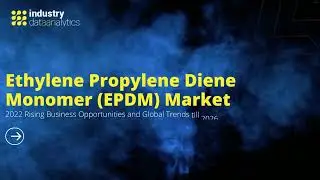 Ethylene Propylene Diene Monomer (EPDM) Market | IDA Market Reports