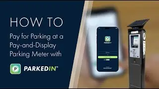 How to Pay for Parking at a Pay-and-Display Parking Meter with Parkedin