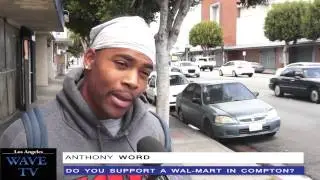 Street Beat: What do you think about Wal-Mart coming to Compton?