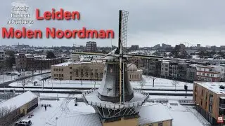 Leiden💥Molen Noordman💥De Heesterboom Sneeuw💥Unieke beelden💥Winter💥DJI Mini 5 pro
