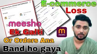 Meesho pe order aana band ho gaya! Customer return ne business kharab kar diya 😔 #ecommerce 