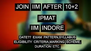 IPMAT 2020 || IIM INDORE ||  DATE/ EXAM PATTERN/ SYLLABUS / MARKING SCHEME @businomics
