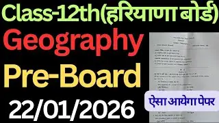 Class 12 geography pre board paper for preparation  2026 exam haryana board। #class12 #hbse 
